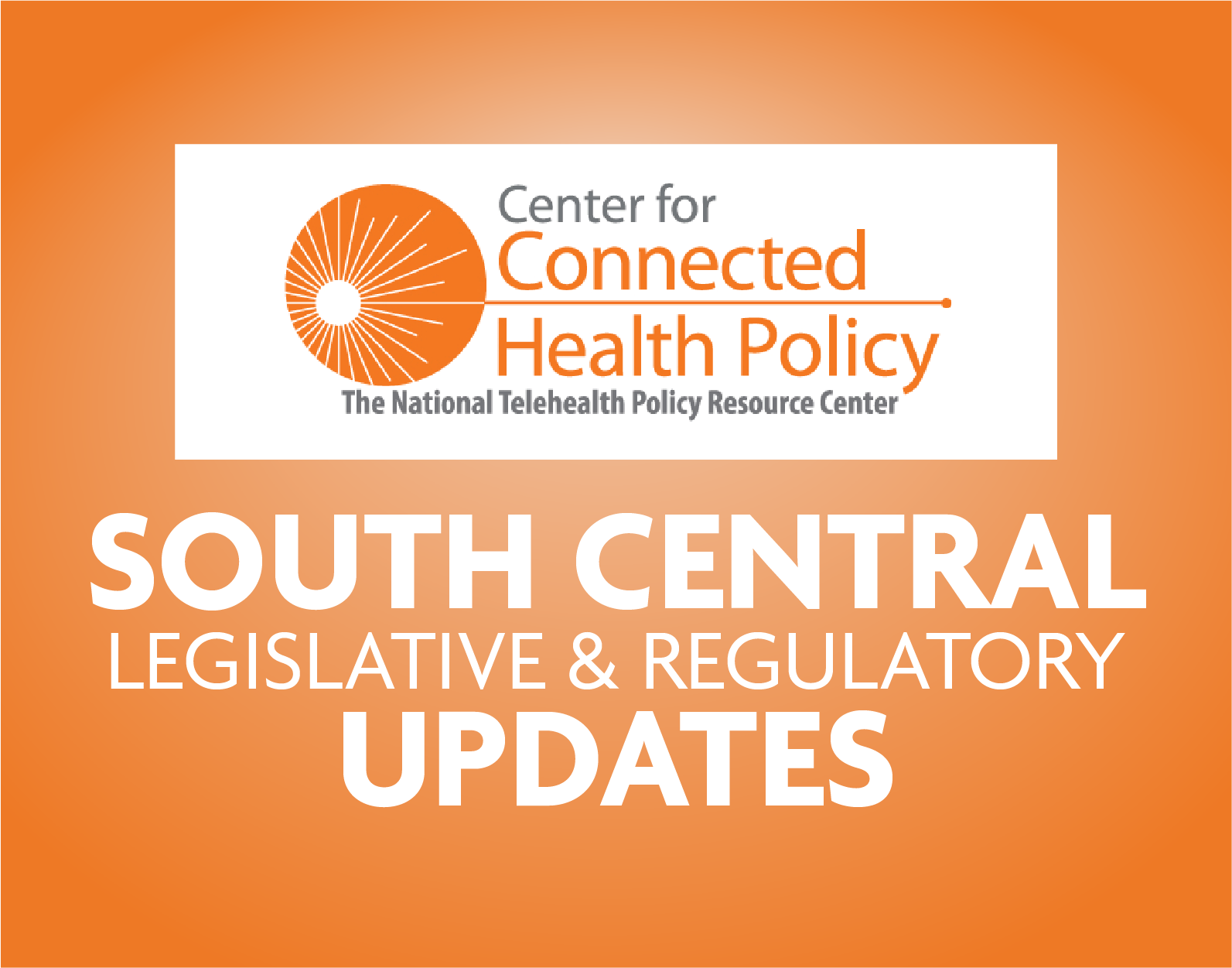 South Central Legislative/Regulatory Update – March 2020