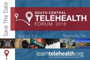 South Central Telehealth Forum - Save the Date