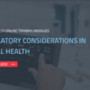 Digital Health Training: Regulatory Considerations in Digital Health