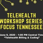 Telehealth Workshop Series: Focus Tennessee - Telehealth Billing & Coding