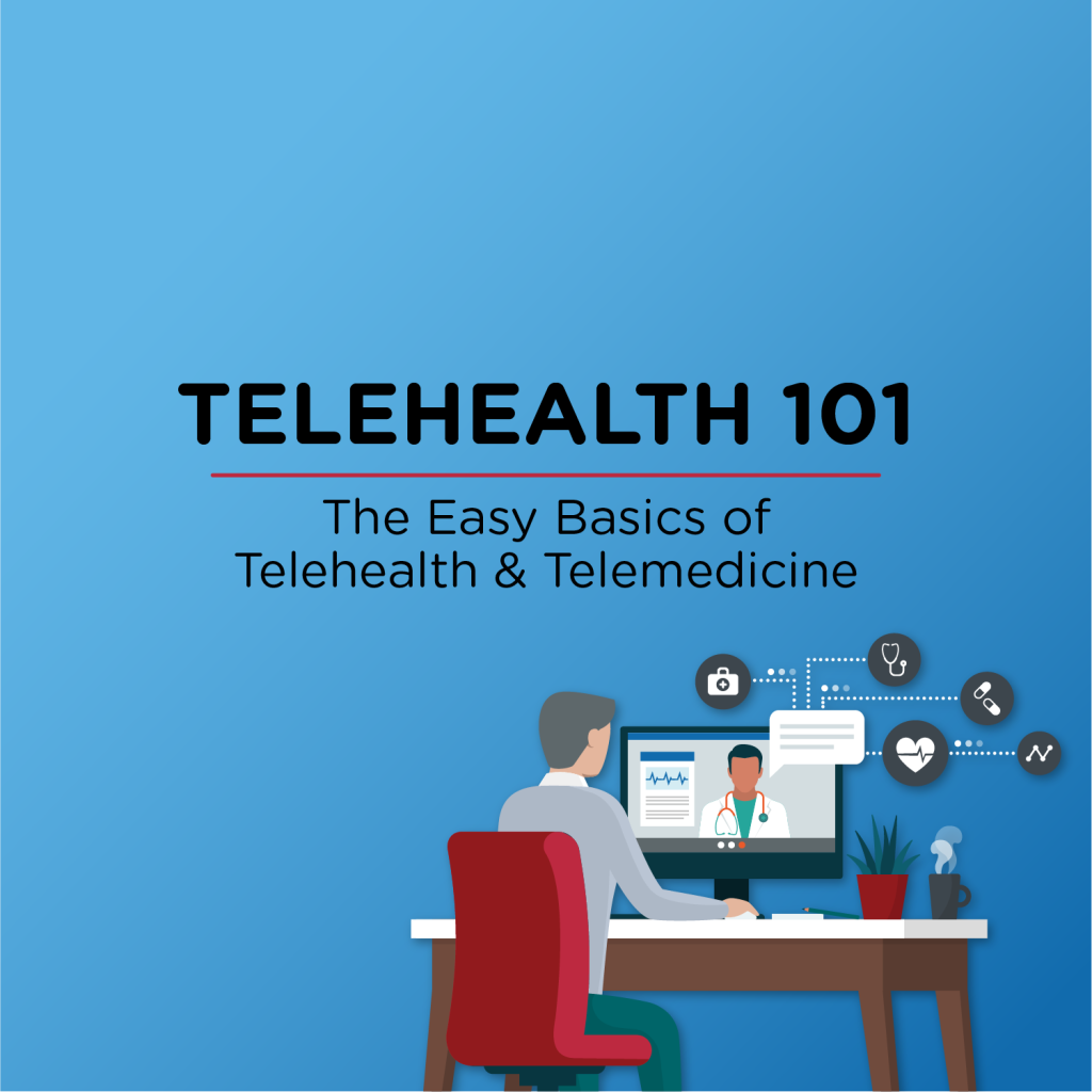 Telehealth 101