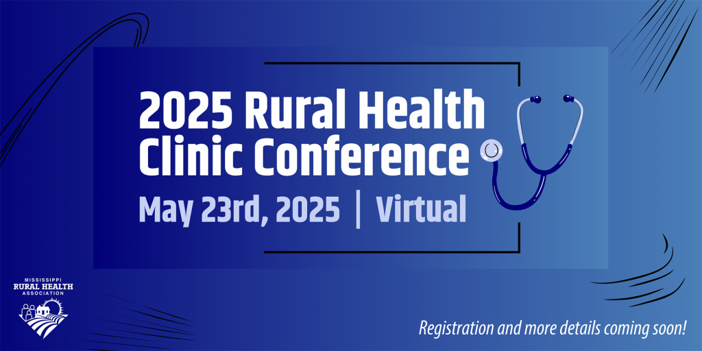 2025 Mississippi Rural Health Clinic Conference