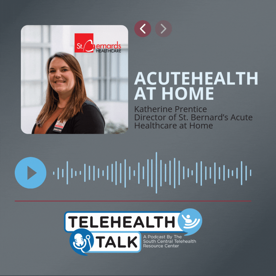 Telehealth Talk Ep. 41 – “AcuteHealth at Home”