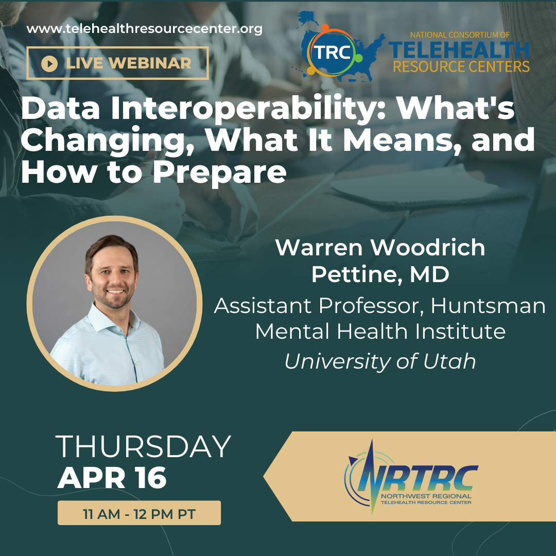 Register Today! “Data Interoperability: What’s Changing, What It Means, and How to Prepare”