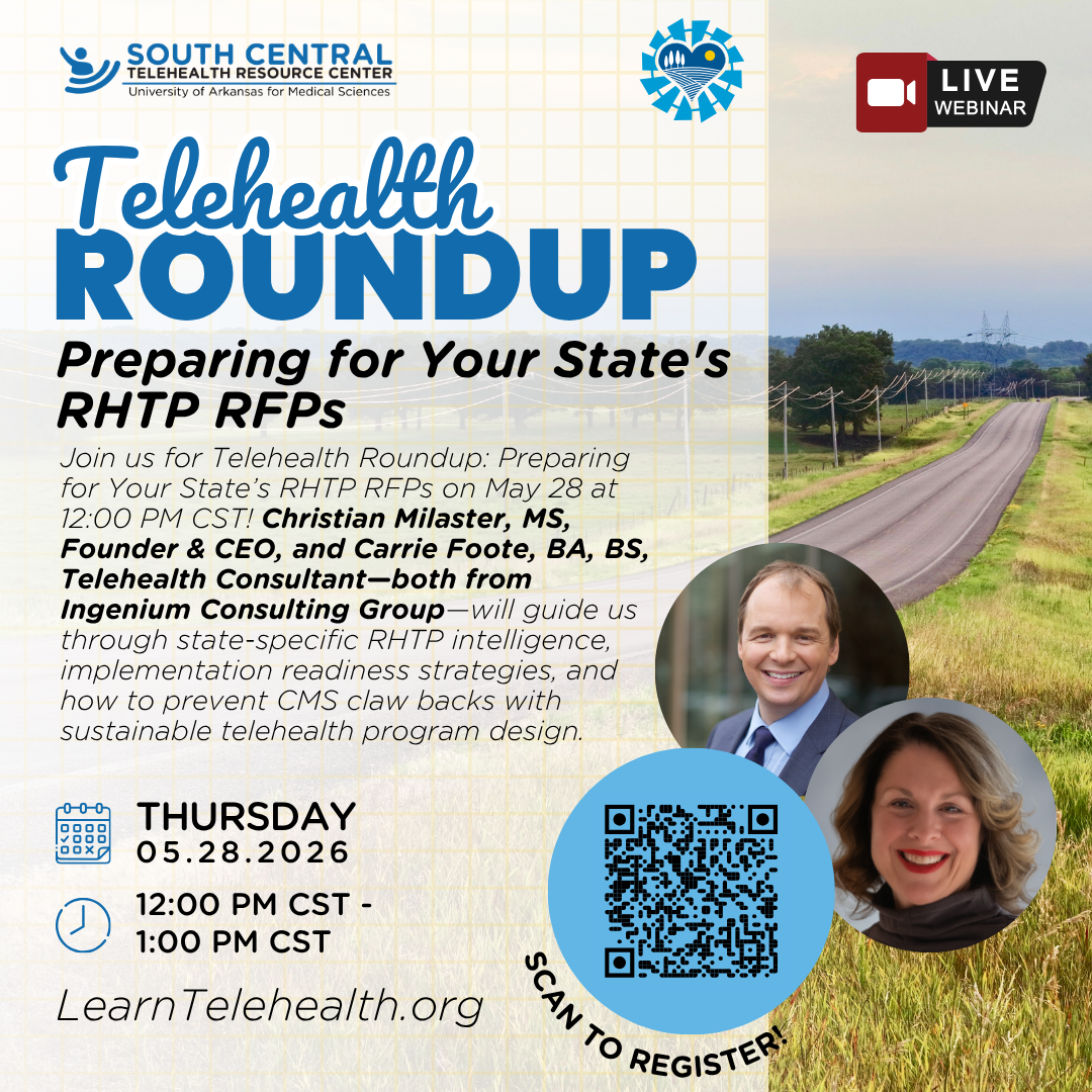 Telehealth Roundup: Preparing for Your State’s RHTP RFPs